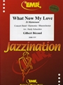 What Now My Love