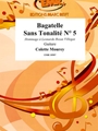 Bagatelle Sans Tonalite # 5