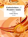 Guitarissimax...! Premiere Annee