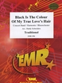 Black Is The Colour Of My True Love's Hair