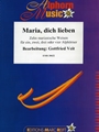 Maria, Dich Lieben