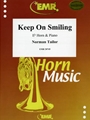 Keep On Smiling