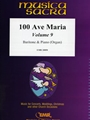 100 Ave Maria Volume 9