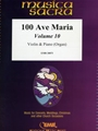 100 Ave Maria Volume 10
