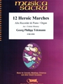 12 Heroic Marches