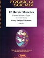 12 Heroic Marches