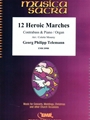 12 Heroic Marches
