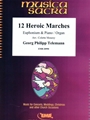 12 Heroic Marches