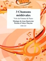 3 Chansons medievales