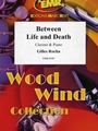 Between Life and Death