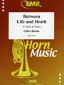 Between Life and Death