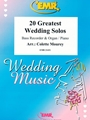20 Greatest Wedding Solos