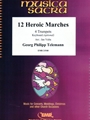 12 Heroic Marches