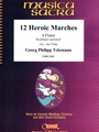 12 Heroic Marches