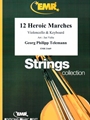 12 Heroic Marches