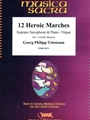 12 Heroic Marches
