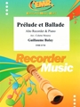 Prelude et Ballade