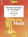 Mysteries and Dance in St. Citadel