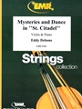 Mysteries and Dance in St. Citadel