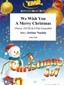 We Wish You A Merry Christmas
