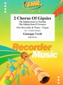 2 Chorus Of Gipsies