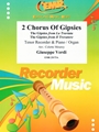 2 Chorus Of Gipsies