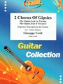 2 Chorus Of Gipsies