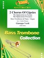 2 Chorus Of Gipsies