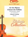 Air des Bijoux / Choeur des Soldats