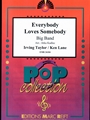 Everybody Loves Somebody