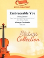 Embraceable You