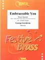 Embraceable You