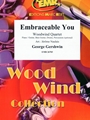 Embraceable You
