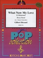 What Now My Love
