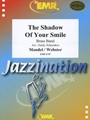 The Shadow Of Your Smile