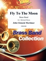 Fly To The Moon
