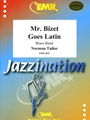Mr. Bizet Goes Latin