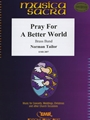 Pray For A Better World