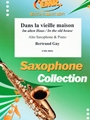 Dans la vielle maison
