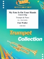 My Fate Is On Your Hands