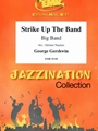 Strike Up The Band
