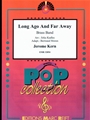 Long Ago And Far Away