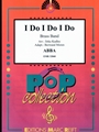 I Do I Do I Do