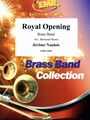 Royal Opening