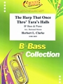The Harp That Once Thro' Tara's Halls