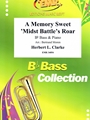 A Memory Sweet 'Midst Battle's Roar