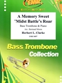 A Memory Sweet 'Midst Battle's Roar