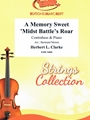 A Memory Sweet 'Midst Battle's Roar