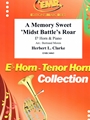 A Memory Sweet 'Midst Battle's Roar