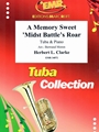 A Memory Sweet 'Midst Battle's Roar